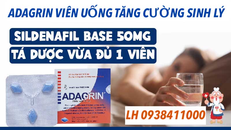 Viên uống Adagrin 50mg kéo dài thời gian, tăng cường sinh lý Nam
