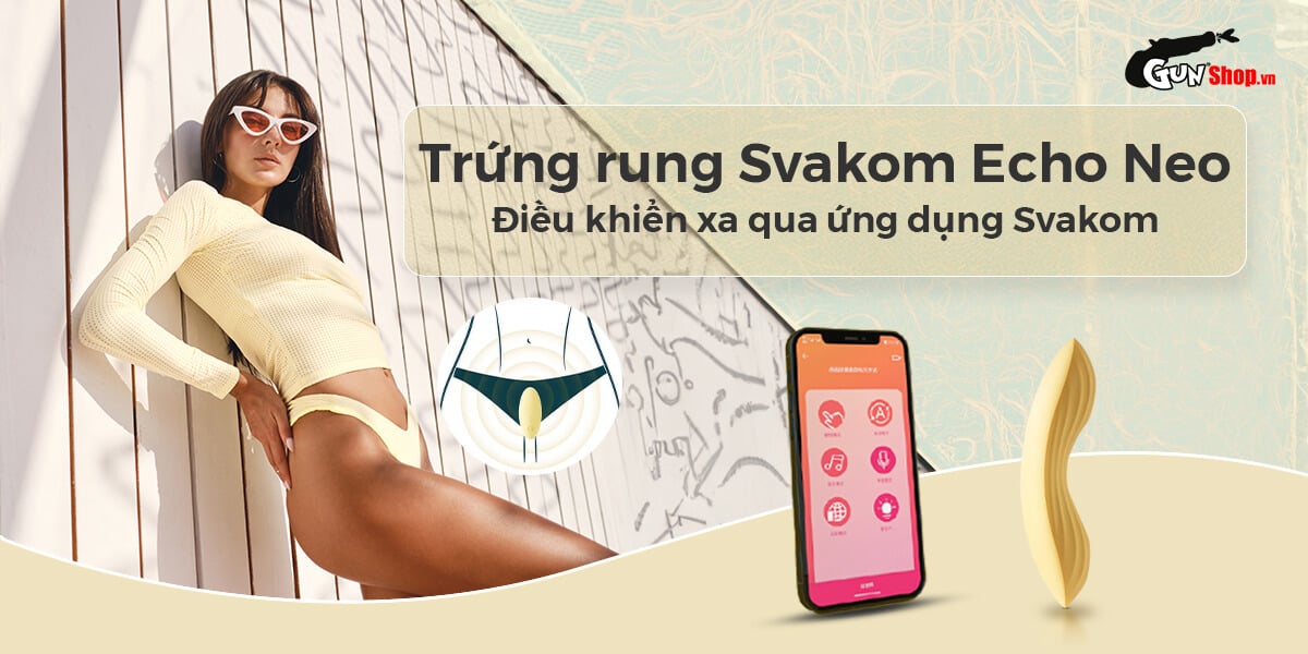 Trứng rung Svakom Echo Neo điều khiển từ xa, siêu kích thích