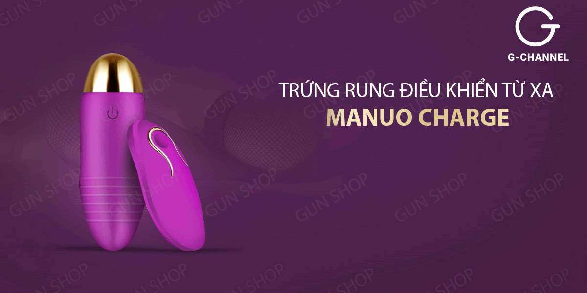 Trứng rung không dây nhiều chế độ sạc nhanh ManNuo - Siêu phê, siêu bền