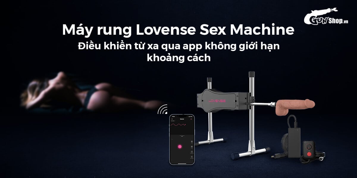  Nơi bán Máy làm tình tự động Lovense Sex Machine rung thụt 2 đầu điều khiển bằng điện thoại mới nhất