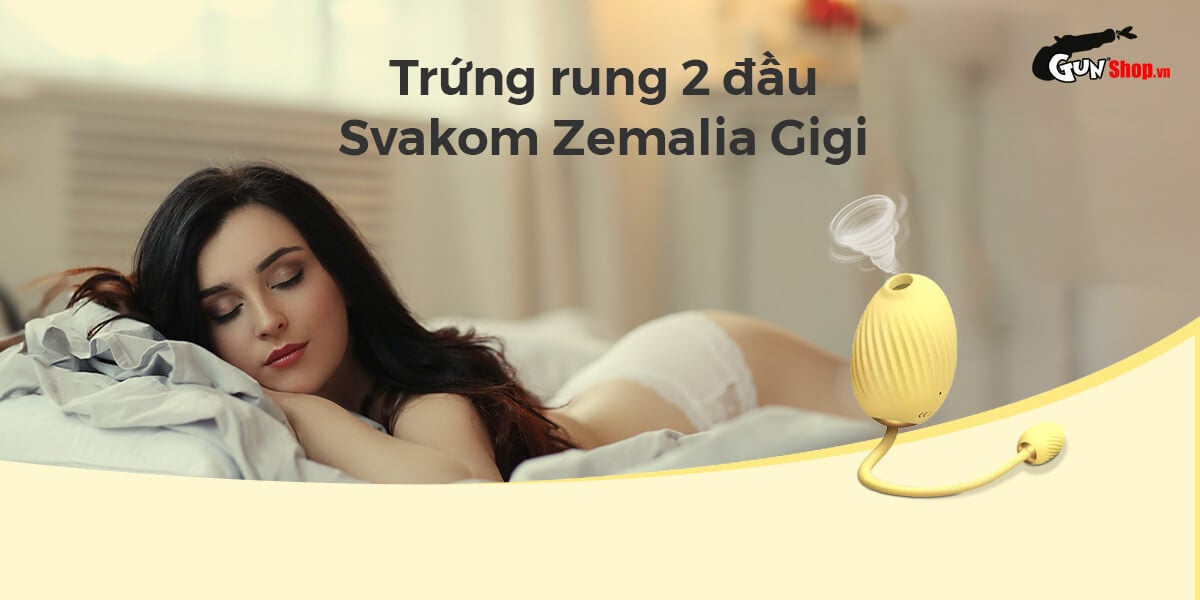  Kho sỉ Trứng rung 2 đầu Svakom Zemalia Gigi rung bú hút kích thích điểm G tốt nhất